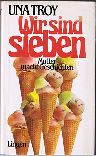 Wir sind sieben - Mutter macht Geschichten