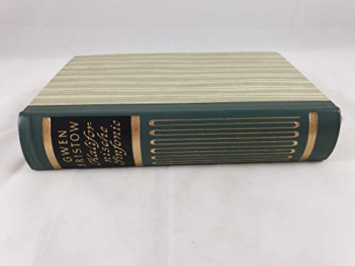 Kalifornische Sinfonie Roman. [Aus d. Amerik übertr. v. Fritz Helke].