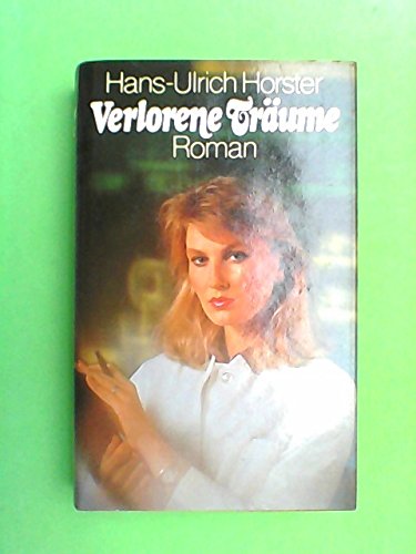 Verlorene Träume : Roman.