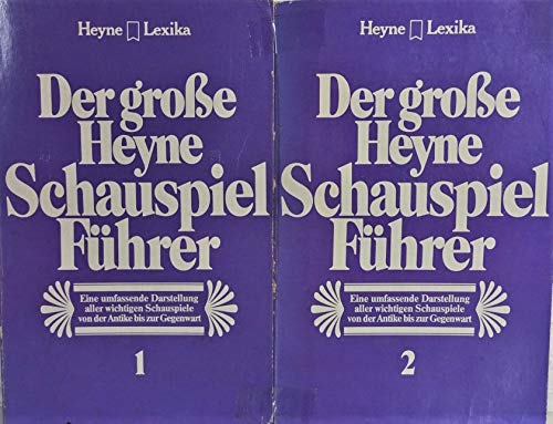 Der große Heyne Schauspiel Führer