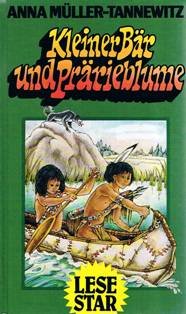 Kleiner Bär und Prärieblume - Kinderbuch ab 8 Jahre