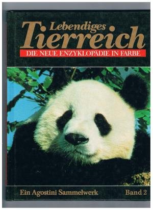 Lebendiges Tierreich Die neue Enzyklopädie in Farbe Band 2