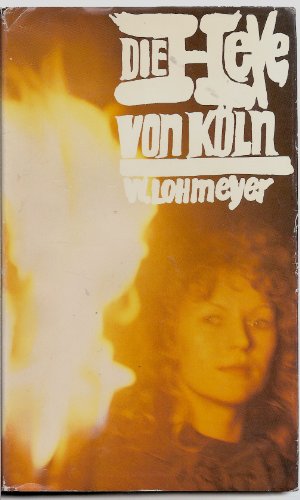 Die Hexe von Köln. Roman