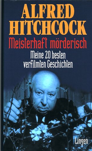 Meisterhaft mörderisch Meine 20 besten verfilmten Geschichten