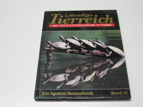 Lebendiges Tierreich Die neue Enzyklopädie in Farbe Band 26