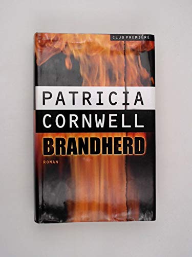 Patricia Cornwell: Brandherd