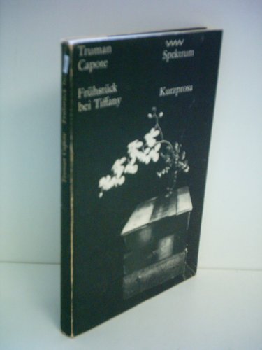 Truman Capote: Frühstück bei Tiffany