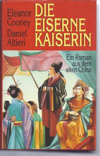 Die eiserne Kaiserin : Roman.