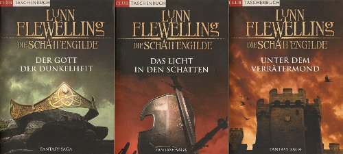 Die Schattengilde 1 - 3. Das Licht in den Schatten + Der Gott der Dunkelheit + Unter dem Verrätermond
