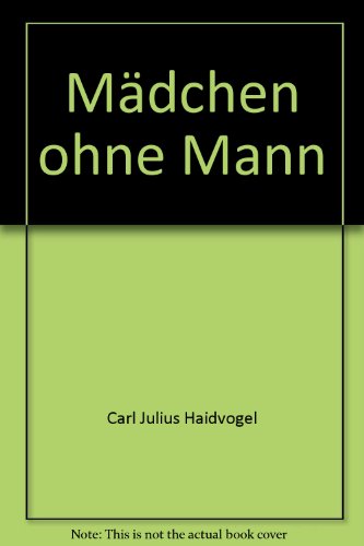 Mädchen ohne Mann Roman