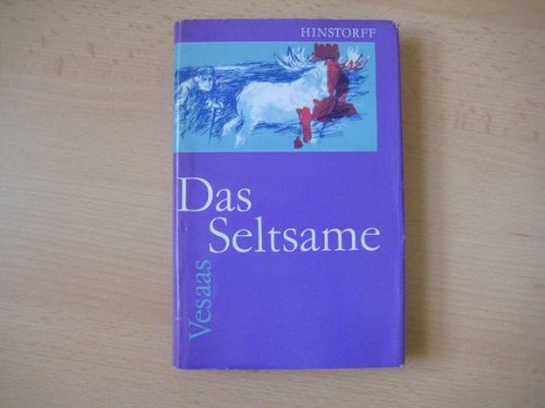 Das Seltsame. Erzählungen