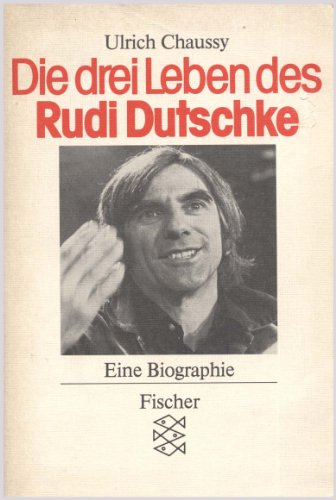 Die drei Leben des Rudi Dutschke