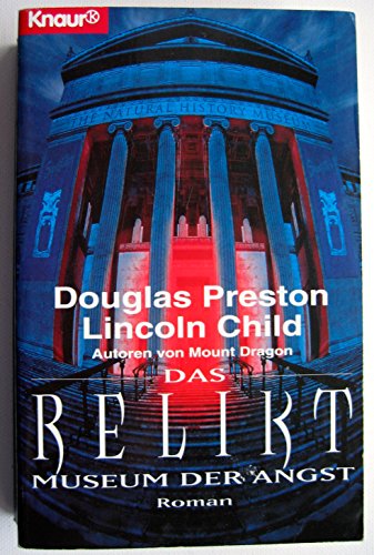 Das Relikt - Museum der Angst