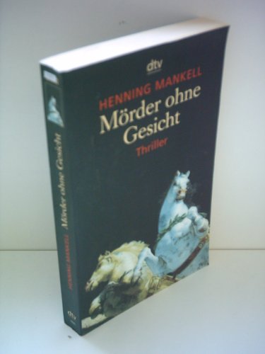 Henning Mankel: Mörder ohne Gesicht