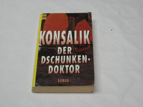 Der Dschunkendoktor.