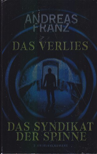 Das Verlies & Das Syndikat Der Spinne