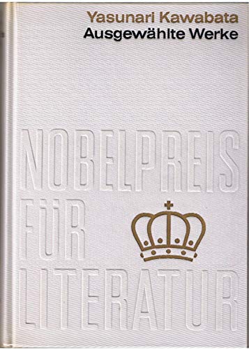 Ausgewählte Werke (Nobelpreis für Literatur 1968)