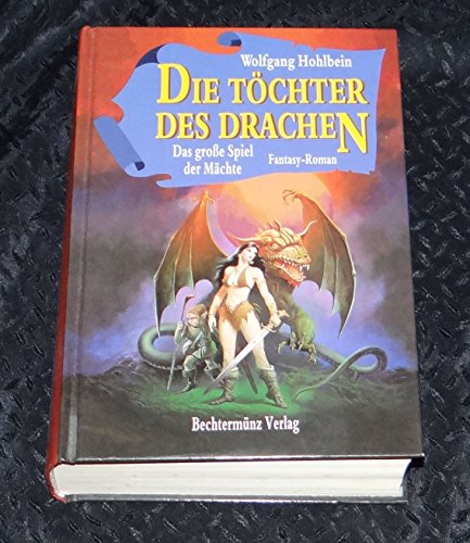 Die Töchter des Drachen - Das große Spiel der Mächte