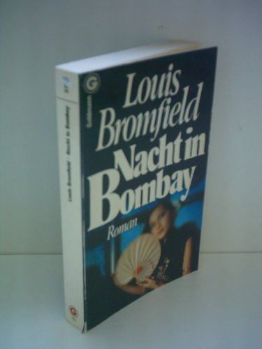 Louis Bromfield: Nacht in Bombay