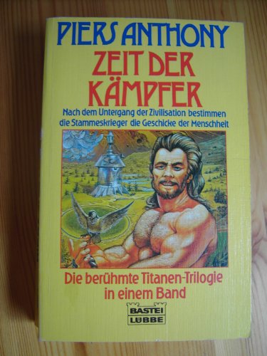 Titanen - Trilogie! (Battle Circle) Zeit der Kämpfer: Das Erbe der Titanen - Die Kinder der Titanen - Der Sturz der Titanen!