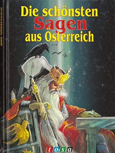 Die schönsten Sagen aus Österreich