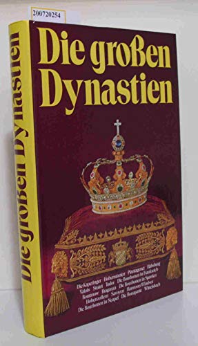 Die großen Dynastien