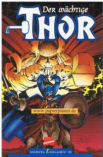 Marvel Exklusiv Hardcover 15 Der mächtige Thor , 1999, (= Mighty Thor) Panini Marvel Comics