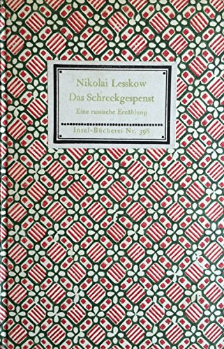 Das Schreckgespenst. Eine Erzählung. Aus dem Russischen von Gertrud von Bolschwingh.