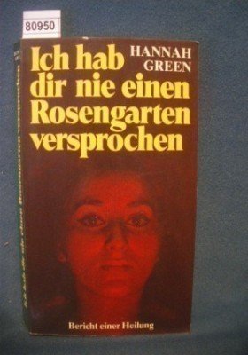 Ich hab dir nie einen Rosengarten versprochen,