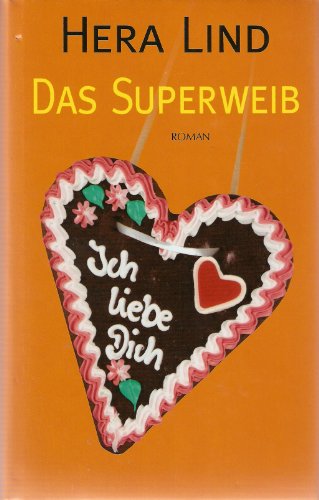 Das Superweib Roman