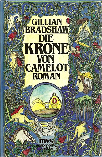 Gillian Bradshaw: Die Krone von Camelot