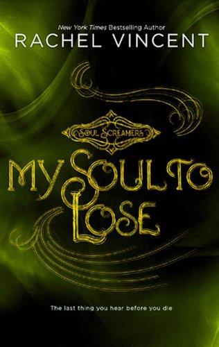 My Soul to Lose (Soul Screamers)