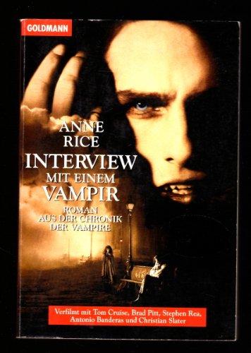 Interview mit einem Vampir. Roman aus der Chronik der Vampire.