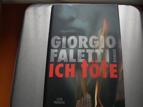 Ich töte : Roman.