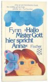 Hallo Mister Gott, hier spricht Anna.