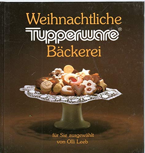 Weihnachtliche Tupperware Bäckerei