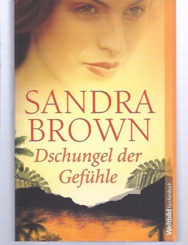 Dschungel der Gefühle: Roman