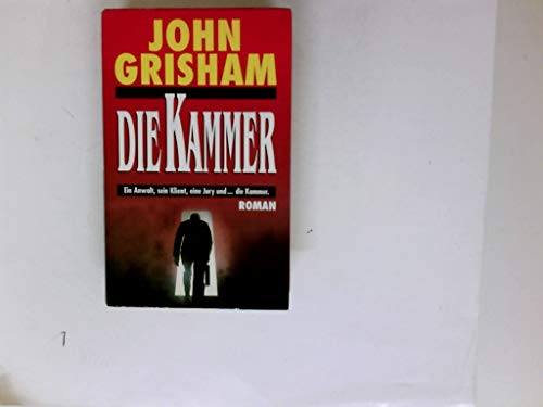 Die Kammer. Ein Anwalt, sein Klient, eine Jury und … die Kammer