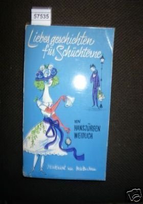 Liebesgeschichten für Schüchterne
