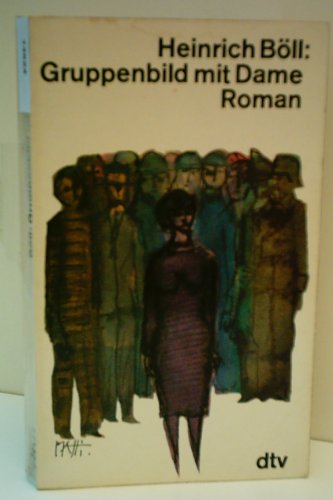 HEINRICH BÖLL: Gruppenbild mit Dame: