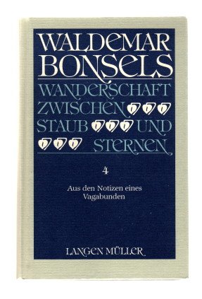 Wanderschaft zwischen Staub und Sternen. Band 4. Aus den Notizen eines Vagabunden