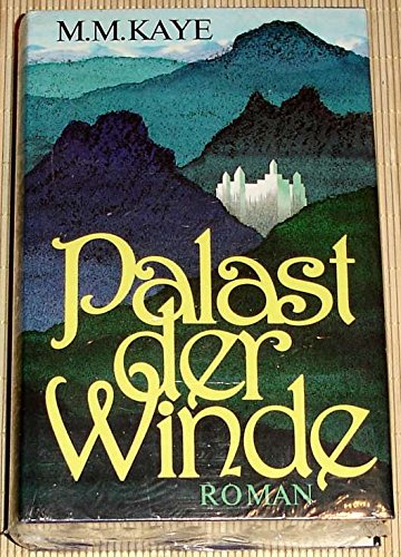 Palast der Winde [Perfect Paperback] Kaye