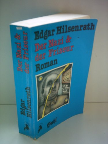 Edgar Hilsenrath: Der Nazi & der Friseur