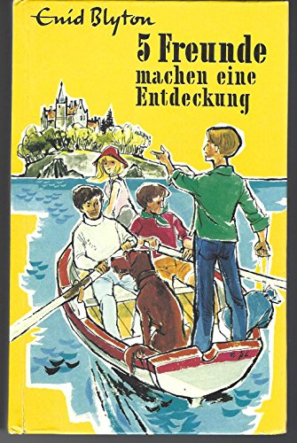 5 Freunde machen eine Entdeckung Enid Blyton