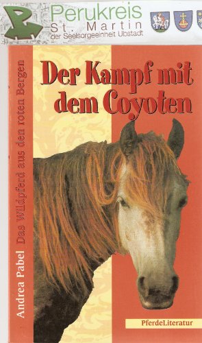 Der Kampf mit dem Coyoten,