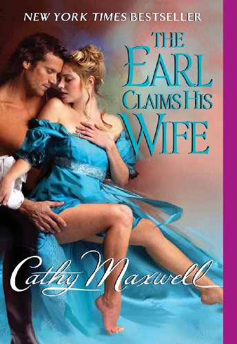 The Earl Claims His Wife (Scandals and Seductions Book 2)