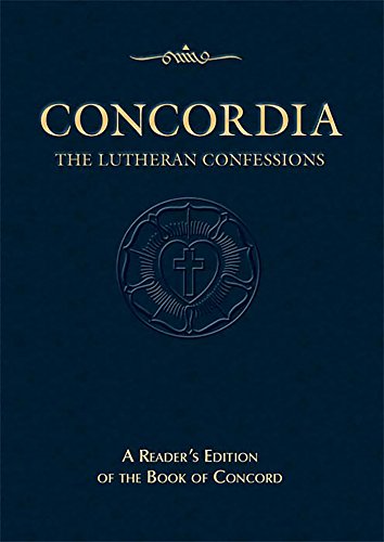 Concordia: The Lutheran Confessions: Second Edition(English Edition)