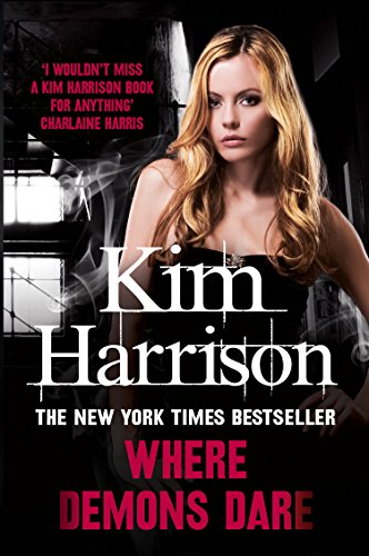 Where Demons Dare (The Hollows Book 6)