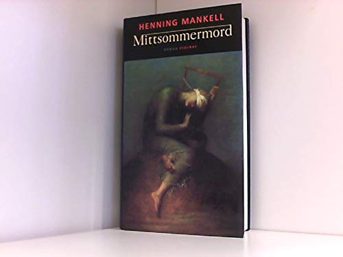 Mittsommermord. Roman. Aus dem Schwedischen von Wolfgang Butt.
