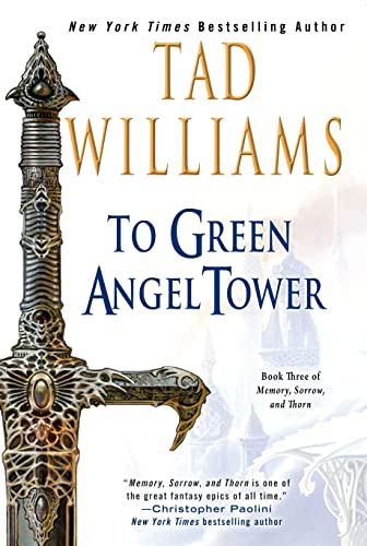 To Green Angel Tower (Memory, Sorrow, and Thorn Book 3)